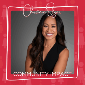 Christin Sliger, Community Impact 2025