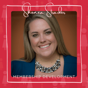 Shenea Strader, Membership Development 2025-2026